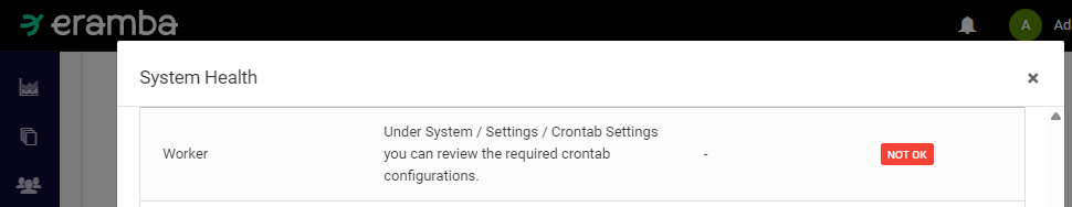 Eramba "Under System / Settings / Crontab Settings you can review the required crontab configurations. NOT OK."